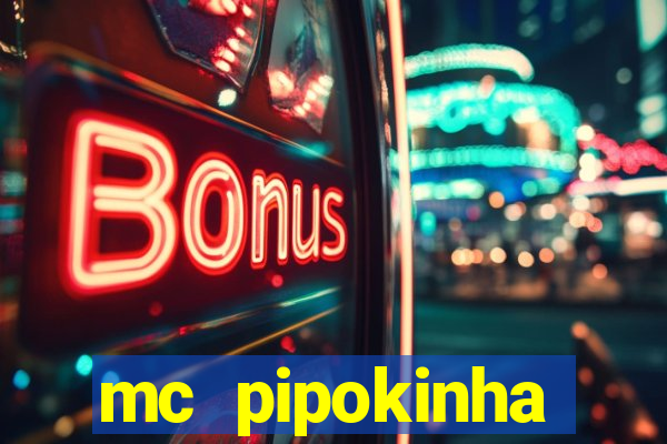 mc pipokinha privacy videos